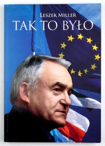 MILLER Leszek - Tak to było.