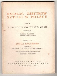 Katalog Zabytków Sztuki w Polsce. T.10: Województwo warszawskie.  Z.27: Powiat wołomiński