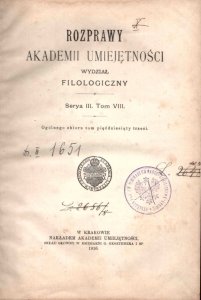 Rozprawy Akademii Umiejętności, Wydział Filologiczny, S.III, t.8