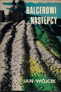 Wójcik Jan  - Balcerowi następcy. 