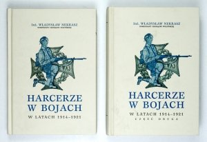 NEKRASZ Władysław - Harcerze w bojach. Przyczynek do udziału młodzieży polskiej w walkach o niepodległość ojczyzny w latach 1914-1921. Reprint. [Cz. 1]-2