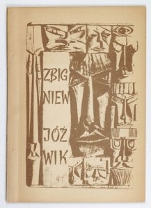 JÓŹWIK Zbigniew - Rzeźba, ceramika, grafika (ex libris) ... Wystawa z okacji 25-lecia Polskiej Rzeczypospolitej Ludowej.