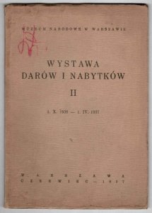 Muzeum Narodowe w Warszawie. Wystawa darów i nabytków. II.