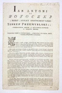 WSZYSTKIM wiernym dyecezyi naszey, we Chrystusie nam miłym [...]. Jako iedność w nauce, związku, i rządzie Kościoła Jezusa Chrystusa iest istotną oznaką prawości onego, tak iednostayność w obrzędach, modłach, i śpiewach [...] iest głównym tey iedności obo