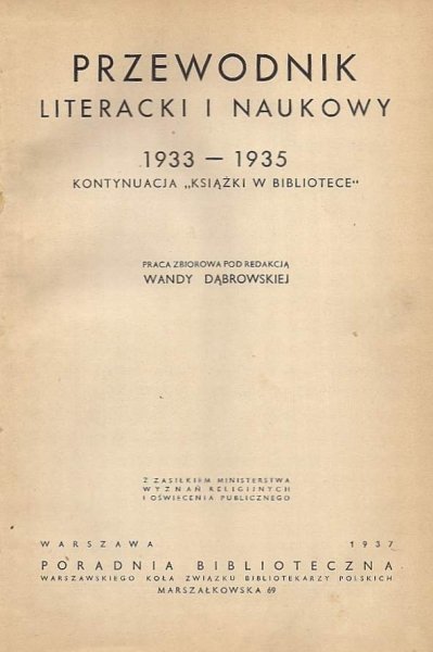 Dąbrowska Wanda - Przewodnik literacki i naukowy 1933-1935. Kontynuacja Książki w bibliotece.