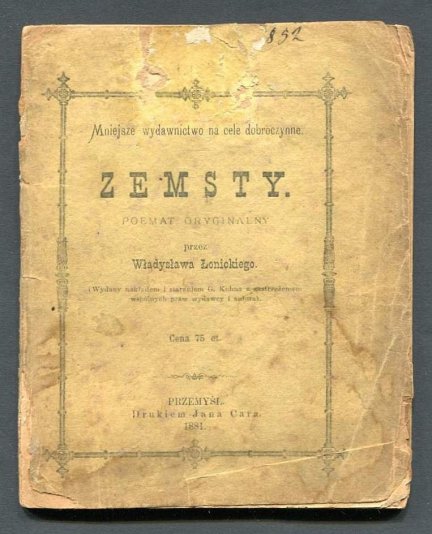 Łonicki Władysław - Zemsty. Poemat oryginalny.