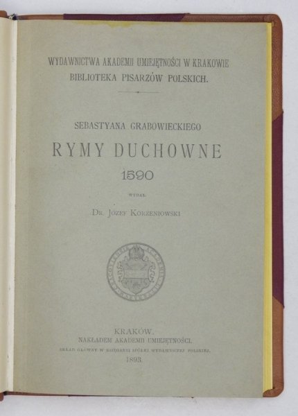 Grabowiecki Sebastyan - Rymy duchowe 1590. Wydał Józef Korzeniowski