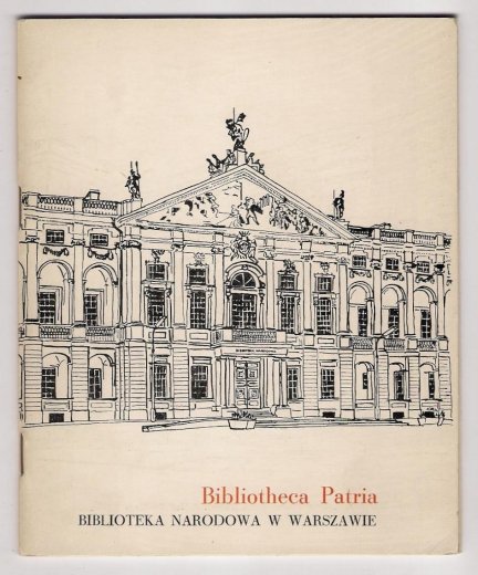 Jankowerny Wojciech - Bibliotheca Patria. Biblioteka Narodowa w Warszawie.