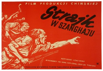 BERNACIŃSKI Stefan - Strajk w Szanghaju. 1953.