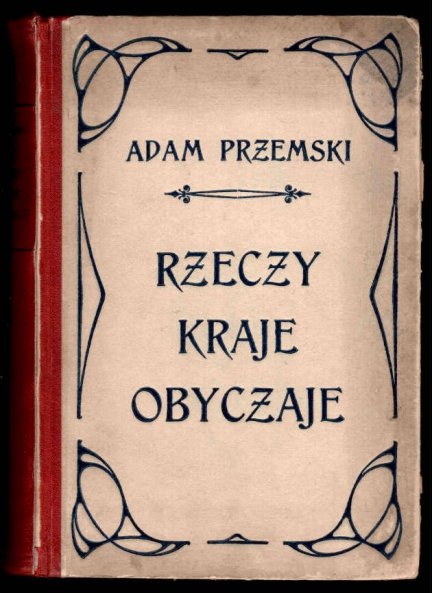 Przemski Adam - Rzeczy, kraje, obyczaje. Ilustrowała Wiktoria Zandberg.