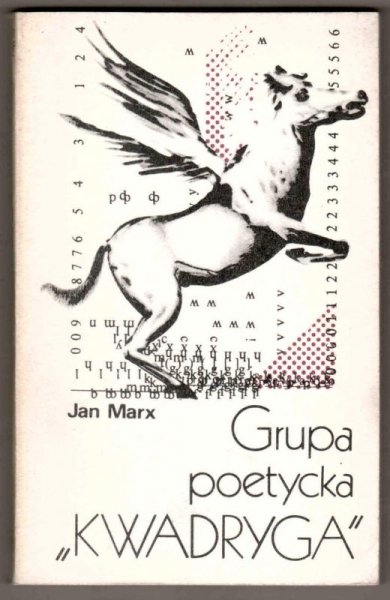 Marx Jan - Grupa poetycka Kwadryga