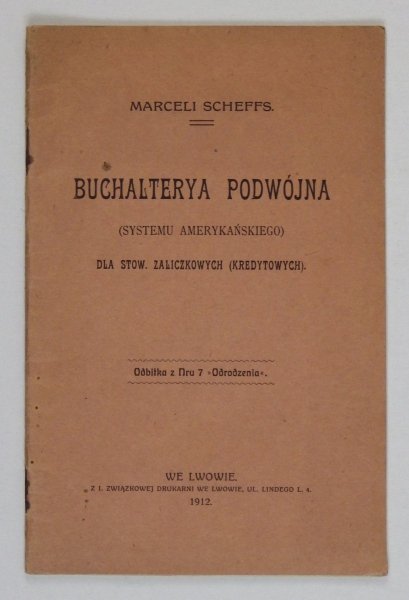 Scheffs Marceli - Buchalterya podwójna (systemu amerykańskiego) dla stow. zaliczkowych (kredytowych)
