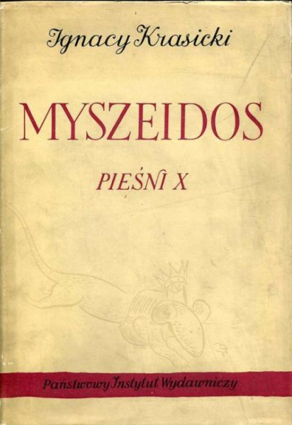 Krasicki Ignacy - Myszeidos. Pieśni X. Ilustrowała Maja Berezowska.