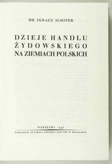 SCHIPER Ignacy - Dzieje handlu żydowskiego na ziemiach polskich - reprint