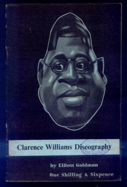 Goldman Elliott - Clarence Williams Discography