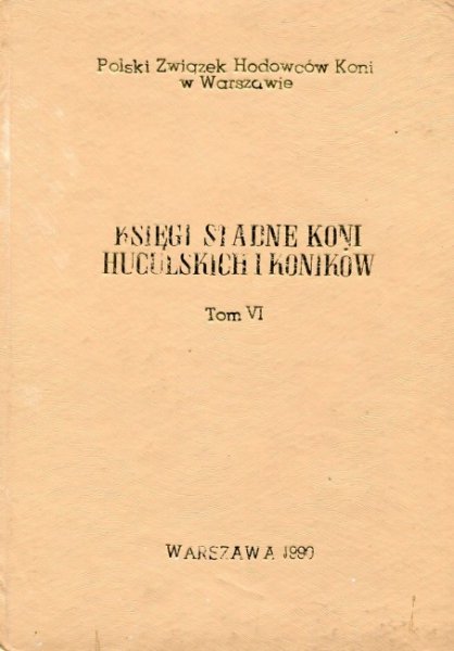 Księga stadna koni huculskich. Tom VI.