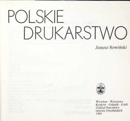 SOWIŃSKI Janusz - Polskie drukarstwo.