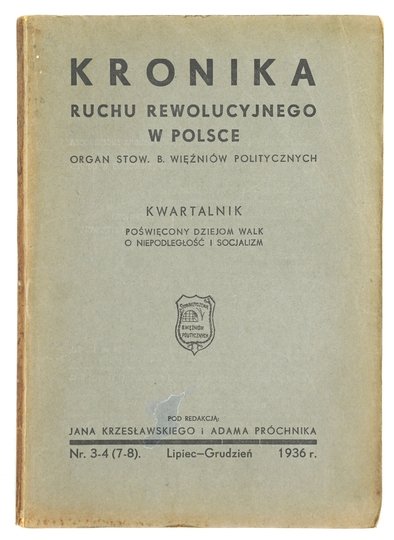 KRONIKA Ruchu Rewolucyjnego w Polsce. R. 2, nr 3-4 (7-8): VII-XII 1936