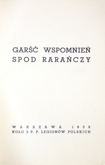 OLAS Feliks - Garść wspomnień spod Rarańczy. Zestawił i przygotował do druku ...