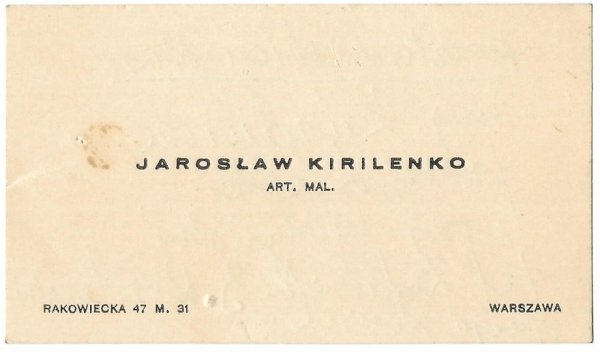 [KIRILENKO Jarosław]. Jarosław Kirilenko. Art. mal. Rakowiecka 47 m. 31 Warszawa.