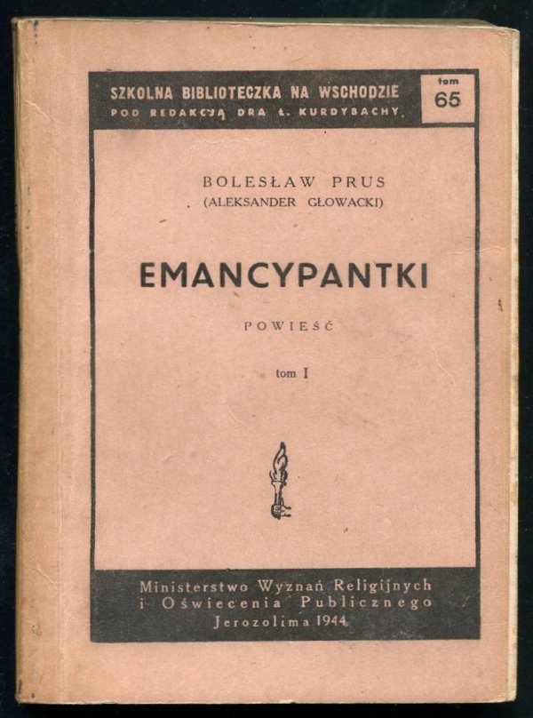 Prus Bolesław (Głowacki Aleksander) - Emancypantki. Powieść. T. 1-4.