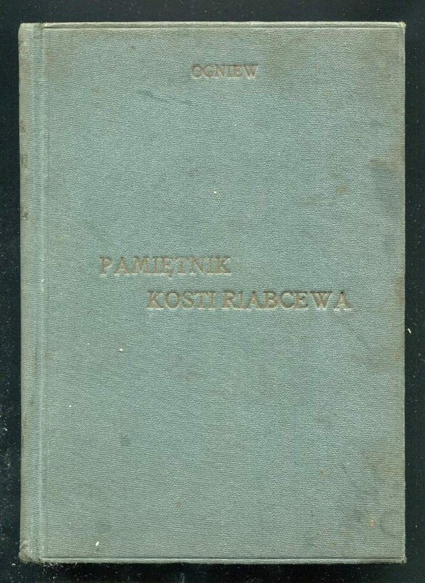 Ogniew N. - Pamiętniki Kosti Riabcewa.