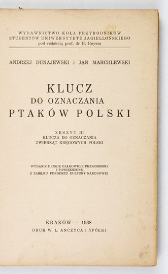 DUNAJEWSKI Andrzej, MARCHLEWSKI Jan - Klucz do oznaczania ptaków Polski. Zesz. III Klucza do oznaczania zwierząt kręgowych Polski. Wyd. II całkowice przerobione i powiększone.