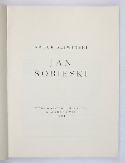 ŚLIWIŃSKI Artur - Jan Sobieski.