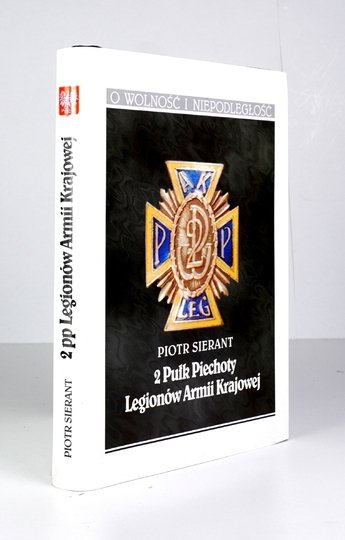 SIERANT Piotr - 2 Pułk Piechoty Legionów Armii Krajowej