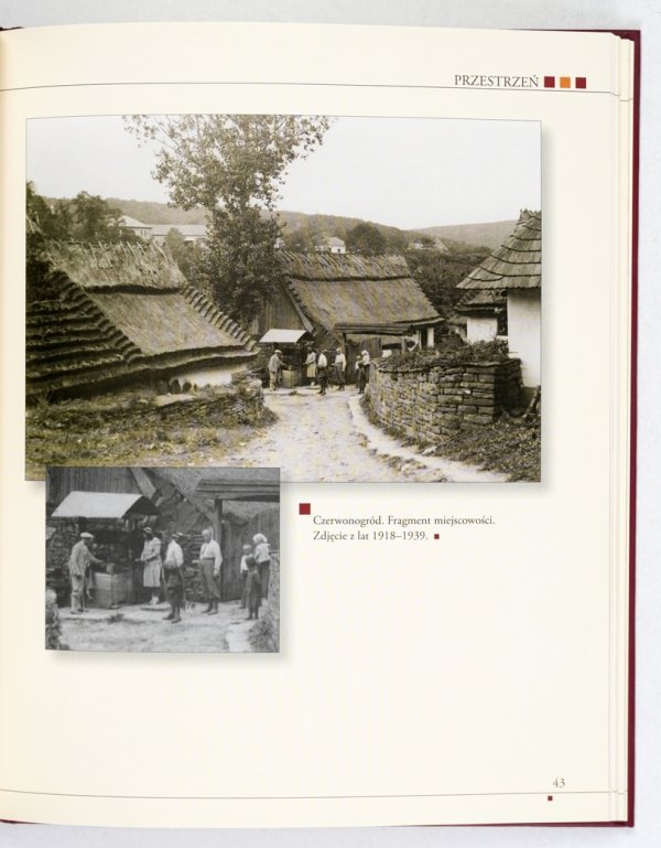 Dobrowolska-Kierył Marta - Przedwojenne Kresy. Najpiękniejsze fotografie