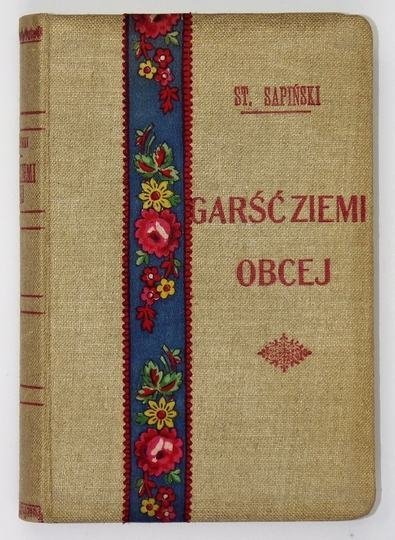 Sapiński Stanisław – Garść ziemi obcej.