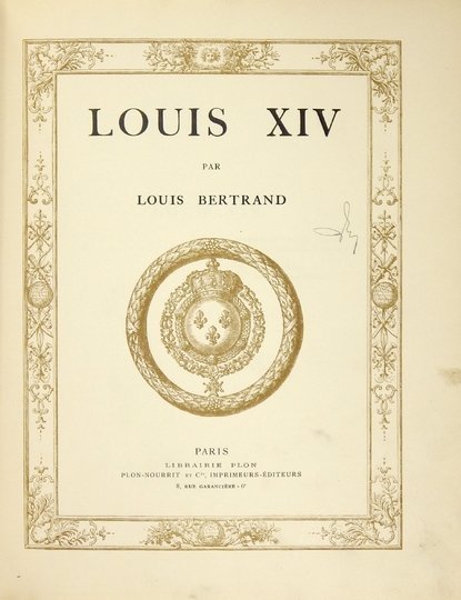 BERTRAND Louis - Louis XIV.