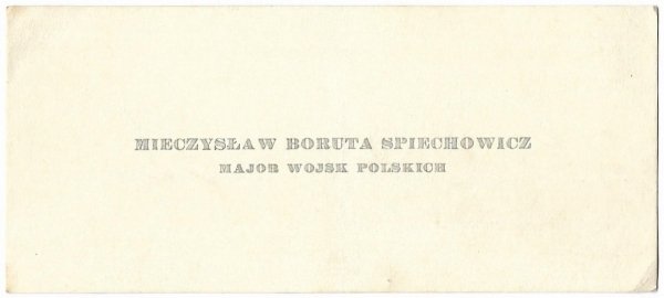 [SPIECHOWICZ-BORUTA Mieczysław]. Mieczysław Boruta Spiechowicz. Major Wojsk Polskich.