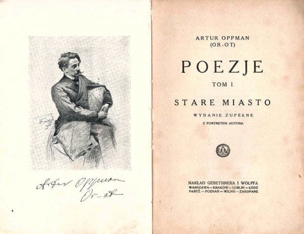 Oppman  Artur (OR-OT) - Poezje. T.1: Stare Miasto.