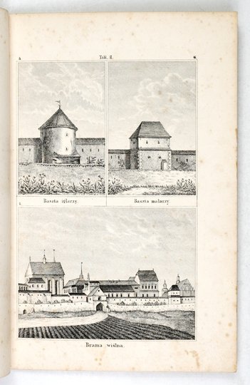 GRABOWSKI Ambroży - Skarbniczka naszej archeologii obejmująca średniowiekowe pomniki wojennego budownictwa Polaków, wiadomości do dziejów sztuk pięknych w Polsce, oraz wspomnienia z naszej przeszłości i t.p. Z 39 wizerunkami baszt i bram krakowskich.