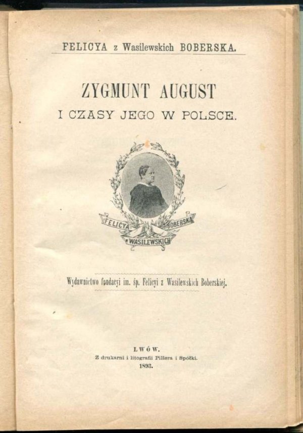 [Klocek] Szkice pedagogiczne i inne przez Starego Pedagoga + Felicya z Wasilewskich Boberska - Joachim Lelewel; ; Klamantyna z Tańskich Hoffmanowa; O Polkach; O kształceniu charakteru [i in.]