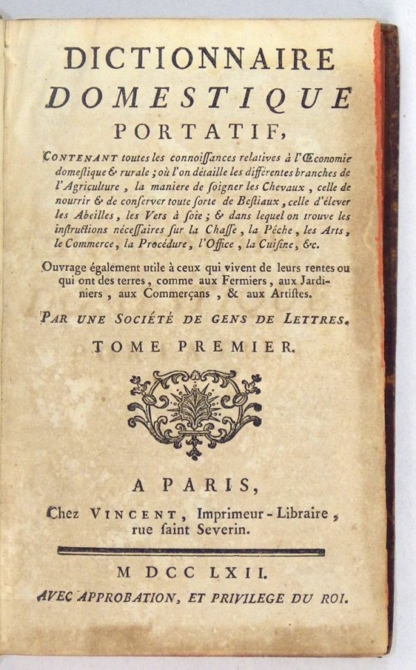 DICTIONNAIRE domestique portatif, contenant toutes connoissances relatives á l'Oeconomie domestique &amp; rurale; ou l'on détaille les différentes branches de l'Agriculture, le maniere de soignerles Chevaux [...] Trzytomowy słownik gospodarczy.  XVIII w