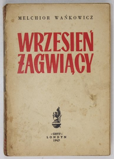WAŃKOWICZ Melchior - Wrzesień żagwiący.