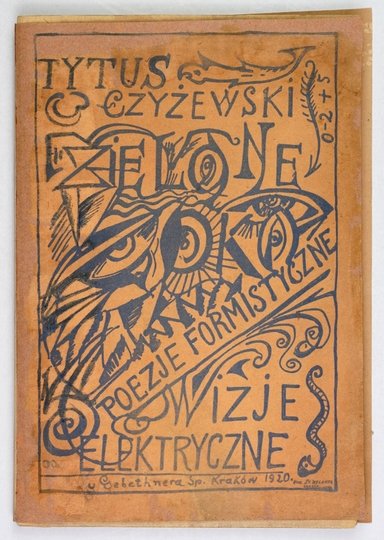 CZYŻEWSKI Tytus - Zielone oko. Poezje formistyczne, elektryczne wizje.