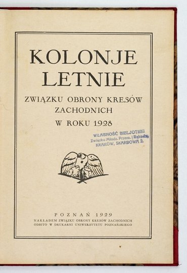 KOLONJE letnie Związku Obrony Kresów Zachodnich w roku 1928