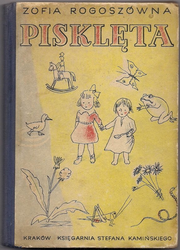 Rogoszówna Zofia - Pisklęta. Nowele.