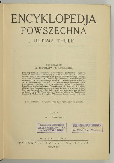 ENCYKLOPEDJA powszechna Ultima Thule. Pod red. Stanisława Fr. Michalskiego. T. 1-9.