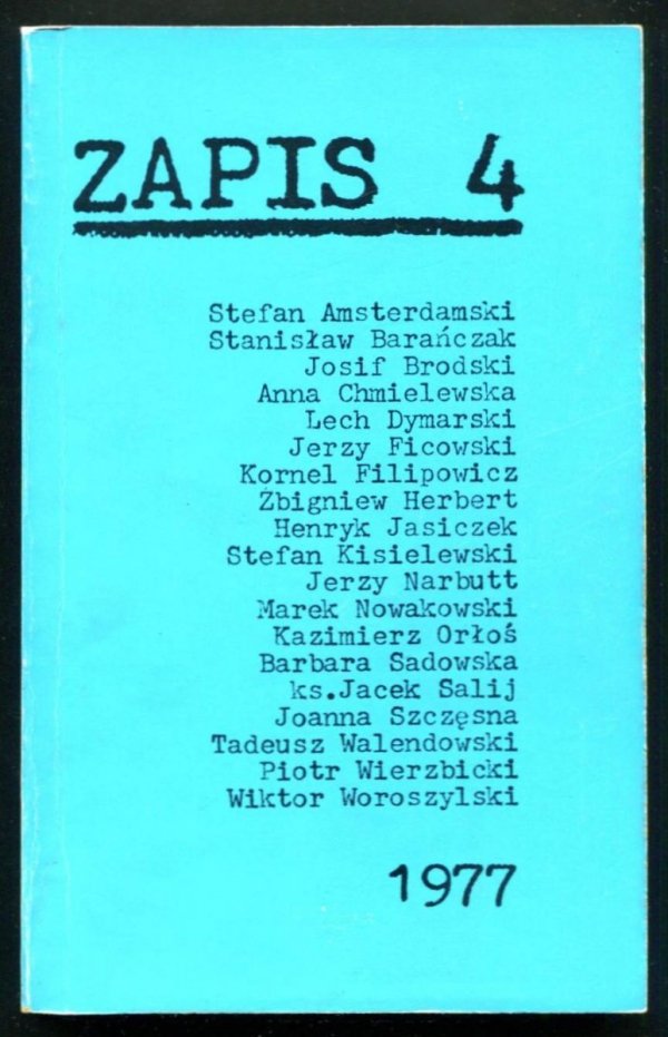 Zapis: poezja, proza, eseje, kronika. [R. 1], nr 4: X 1977.