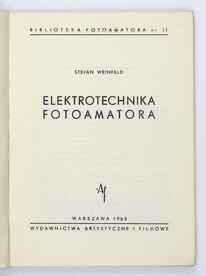 WEINFELD Stefan - Elektrotechnika fotoamatora.