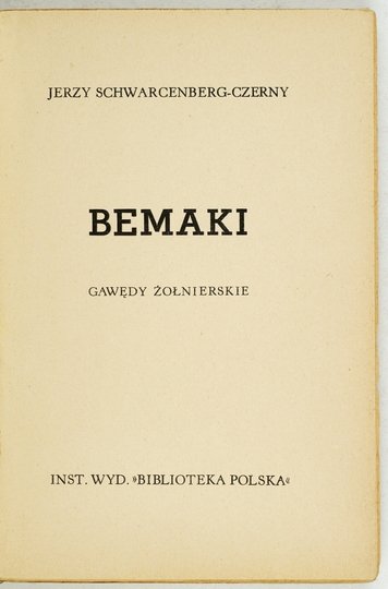 SCHWARCENBERG-CZERNY Jerzy - Bemaki. Gawędy żołnierskie.