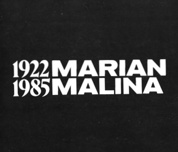 [katalog]. Muzeum Śląskie, Biuro Wystaw Artystycznych w Katowicach. Marian Malina 1922-1985