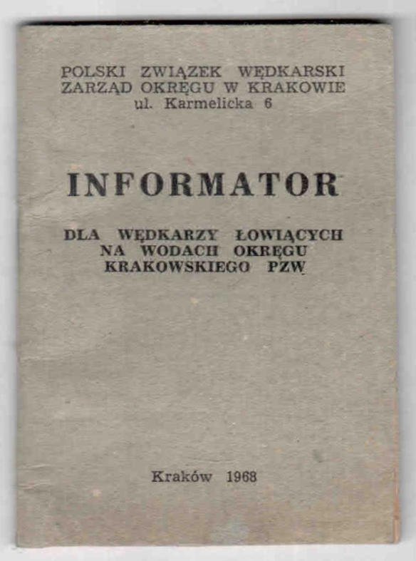 [WĘDKARSTWO] Informator dla wędkarzy łowiących w wodach Okręgu Krakowskiego PZW