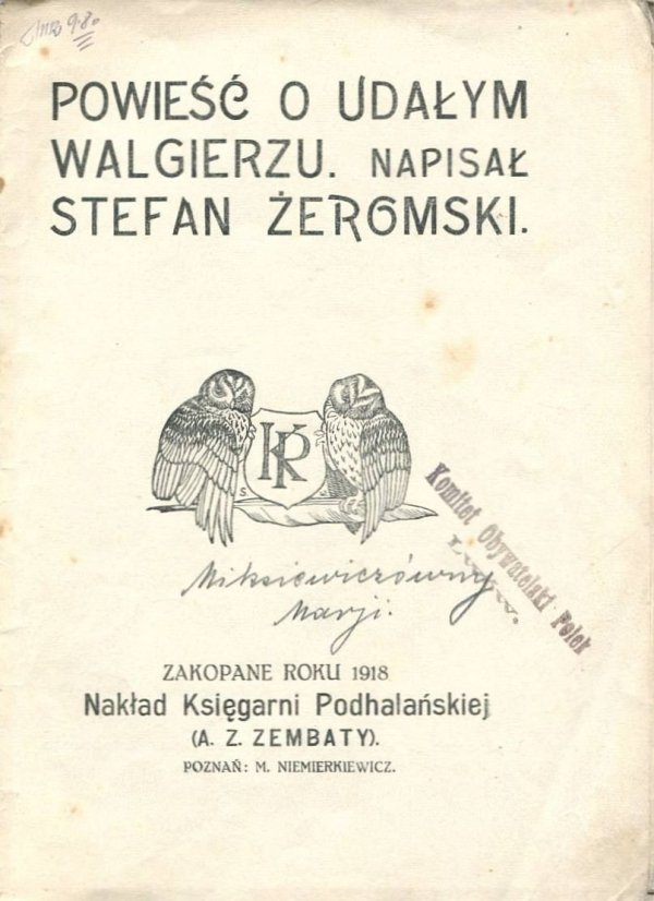 Żeromski Stefan - Powieść o Udałym Walgierzu.
