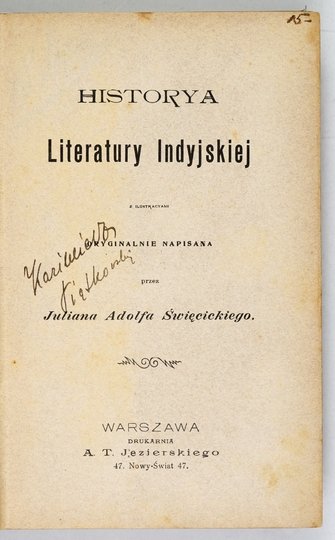 ŚWIĘCICKI Julian Adolf - Historya literatury indyjskiej. Z ilustracyami. Oryginalnie napisana przez ...