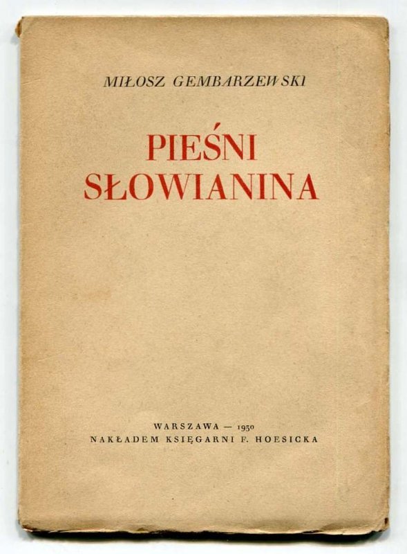 Gembarzewski Miłosz - Pieśni Słowianina.